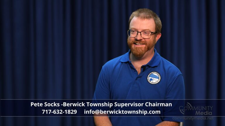 Berwick Township  Supervisor Pete Socks