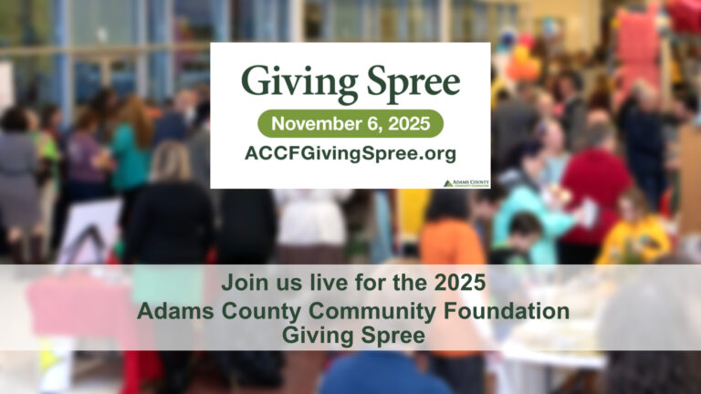 2025 Adams County Community Foundation Giving Spree