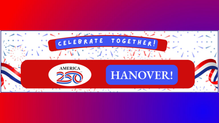 AMERICA250 | HANOVER! Seeks Community Event Information